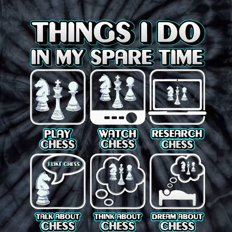 Things I Do In My Spare Time Chess Player Tie-Dye T-Shirt