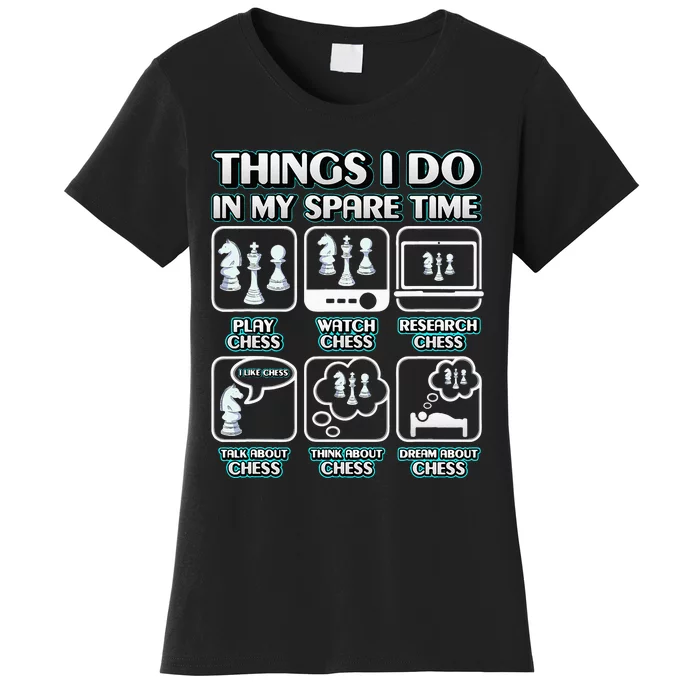 Things I Do In My Spare Time Chess Player Women's T-Shirt