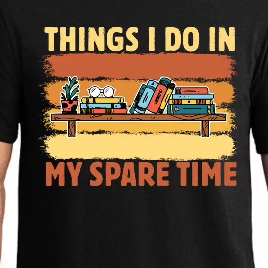 Things I Do In My Spare Time Retro Bookish Reading Books Gift Pajama Set