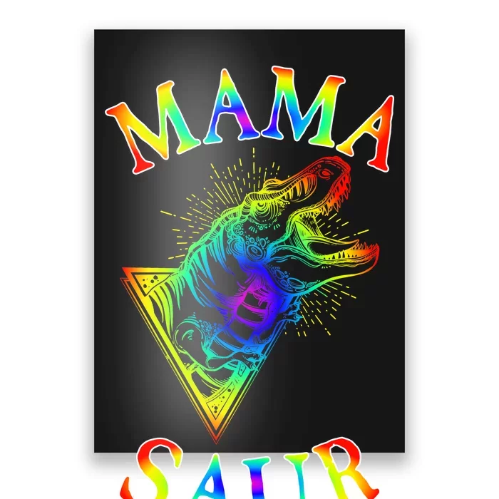 Tie Dye Mama Saur Mamasaurus T-Rex Dinosaur Poster