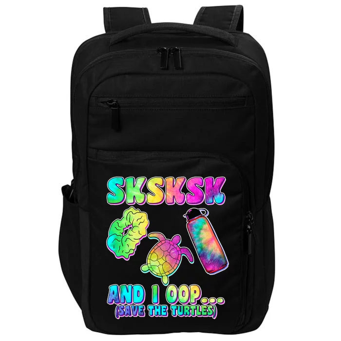 Tie Dye SKSKSK and I OOP Save the Turtles Impact Tech Backpack