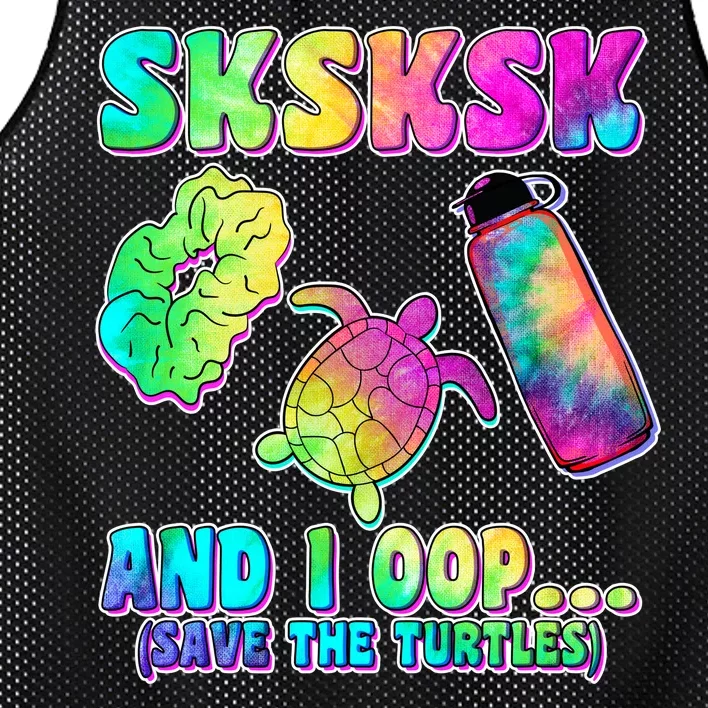 Tie Dye SKSKSK and I OOP Save the Turtles Mesh Reversible Basketball Jersey Tank