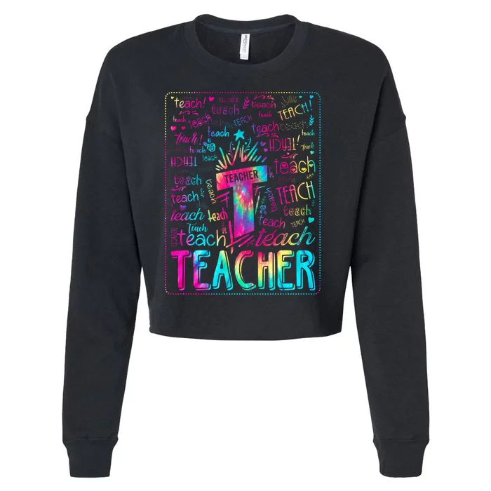 Tie Dye Teacher Typography Word Art Cropped Pullover Crew