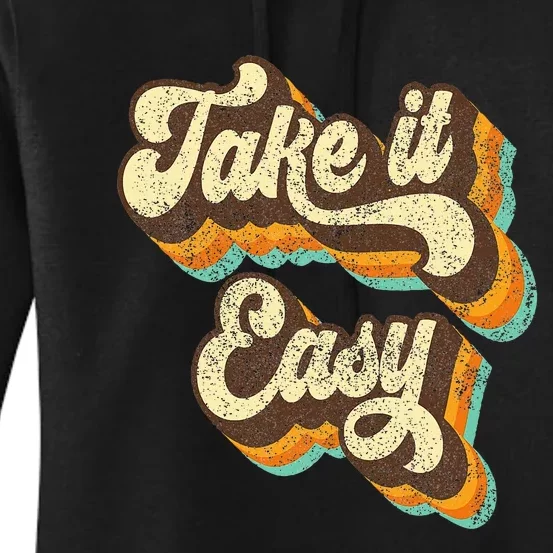 Take It Easy Retro 70s Disco Party Women's Pullover Hoodie