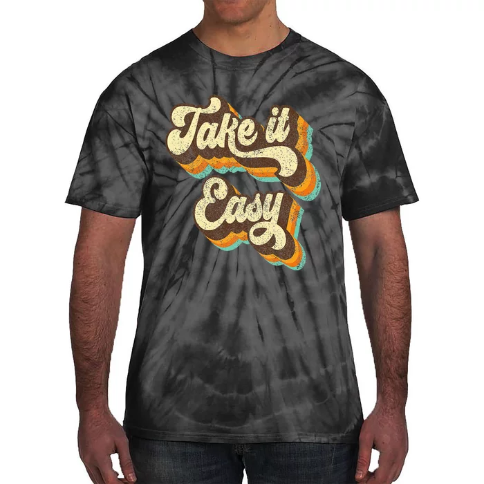 Take It Easy Retro 70s Disco Party Tie-Dye T-Shirt