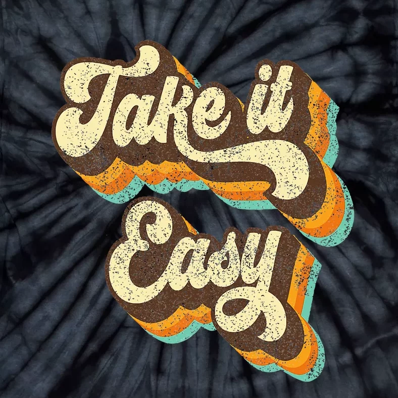 Take It Easy Retro 70s Disco Party Tie-Dye T-Shirt