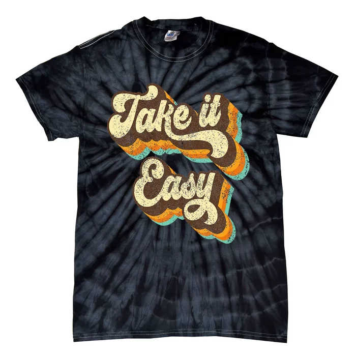 Take It Easy Retro 70s Disco Party Tie-Dye T-Shirt