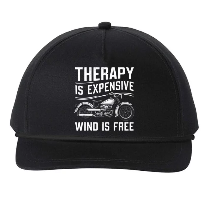 Therapy Is Expensive Wind Is Free Cool Biker And Meaningful Gift Snapback Five-Panel Rope Hat