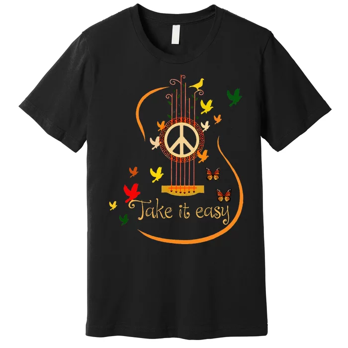 Take It Easy Guitar Peace Sign Hippie Premium T-Shirt