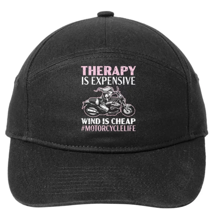 Therapy Is Expensive Wind Is Cheap Motorcycle Life 7-Panel Snapback Hat