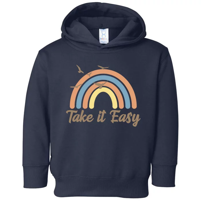 Take It Easy Rainbow Mental Health Toddler Hoodie