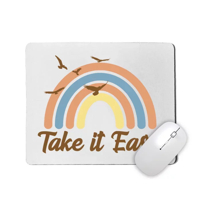 Take It Easy Rainbow Mental Health Mousepad