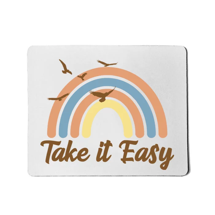 Take It Easy Rainbow Mental Health Mousepad