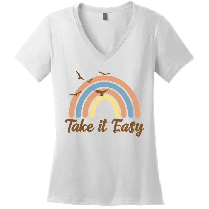 Take It Easy Rainbow Mental Health Women's V-Neck T-Shirt