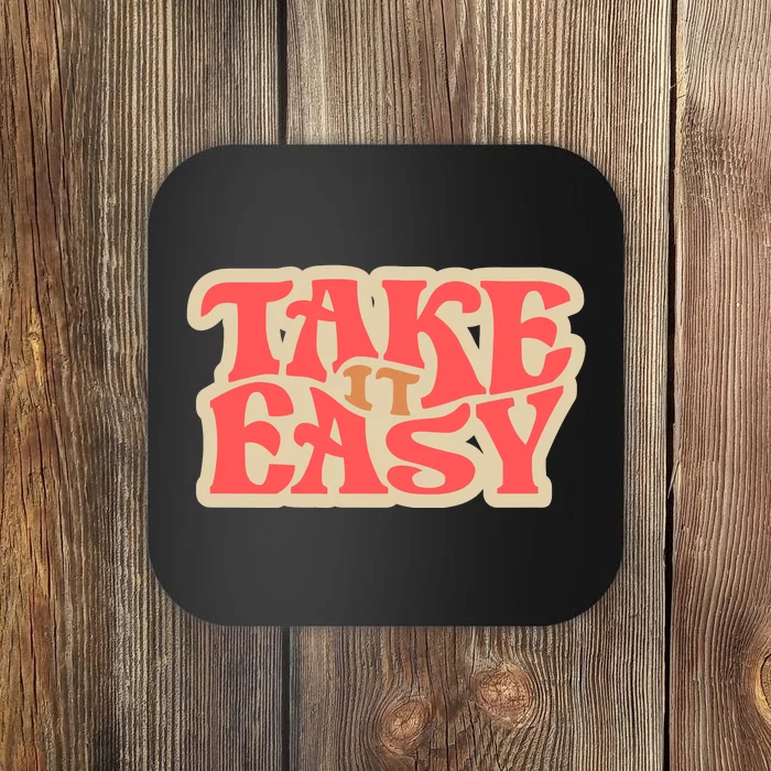 Take It Easy Retro Quote Coaster