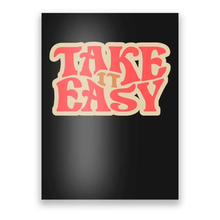 Take It Easy Retro Quote Poster