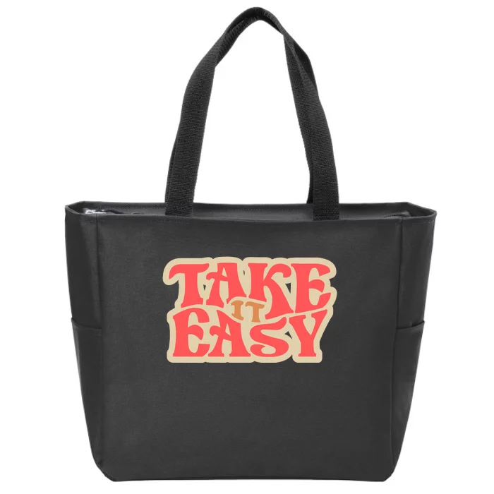 Take It Easy Retro Quote Zip Tote Bag