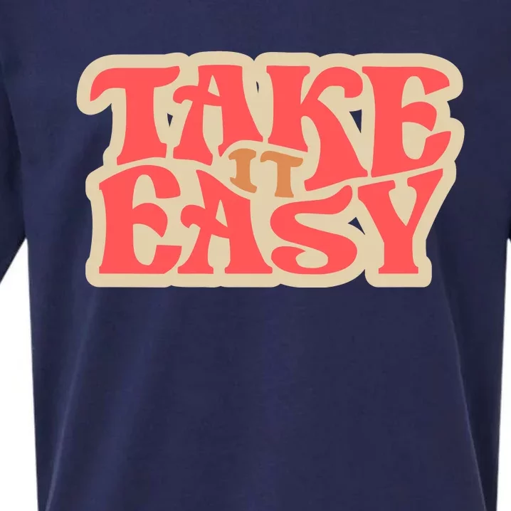 Take It Easy Retro Quote Sueded Cloud Jersey T-Shirt