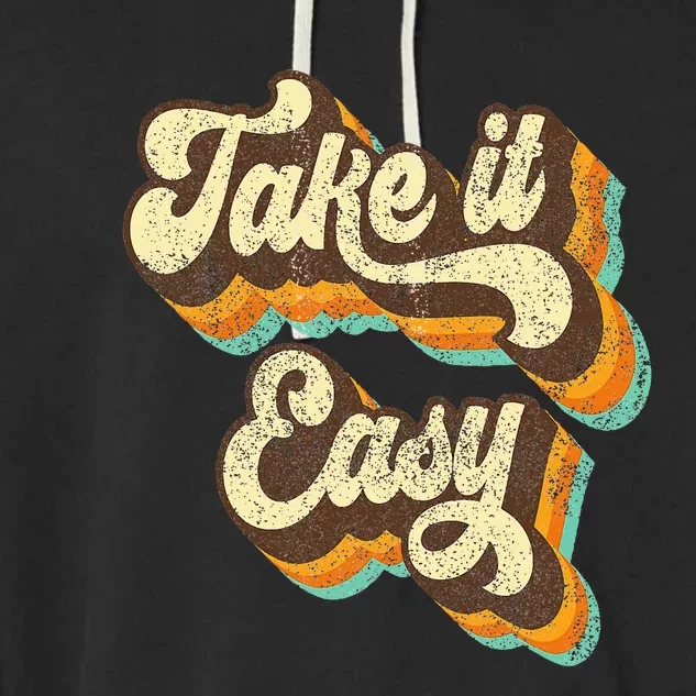 Take It Easy Retro 70s Disco Party Costume Garment-Dyed Fleece Hoodie