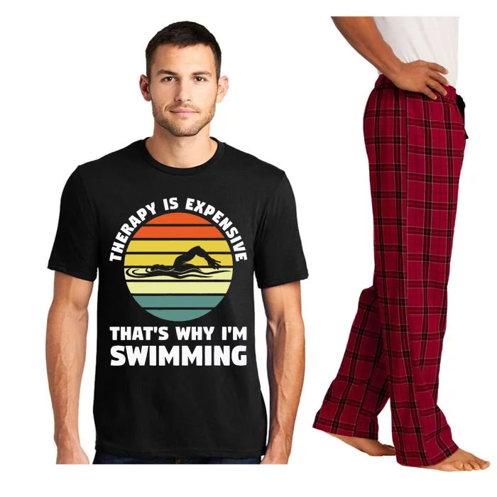 therapy is expensive that's why I'm swimming swim Pajama Set