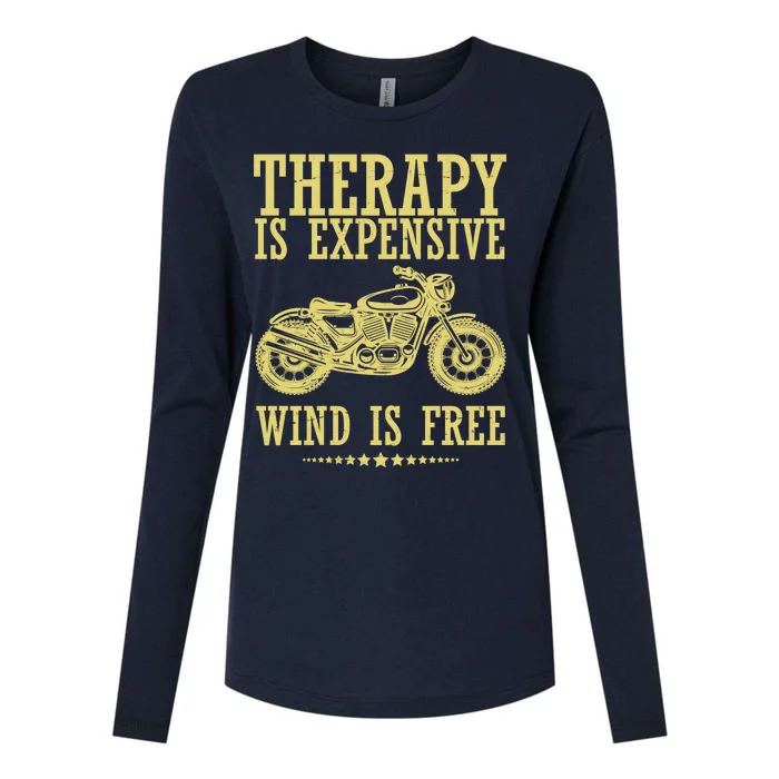 Therapy Is Expensive Wind Is Free Motorcycle Biker Womens Cotton Relaxed Long Sleeve T-Shirt