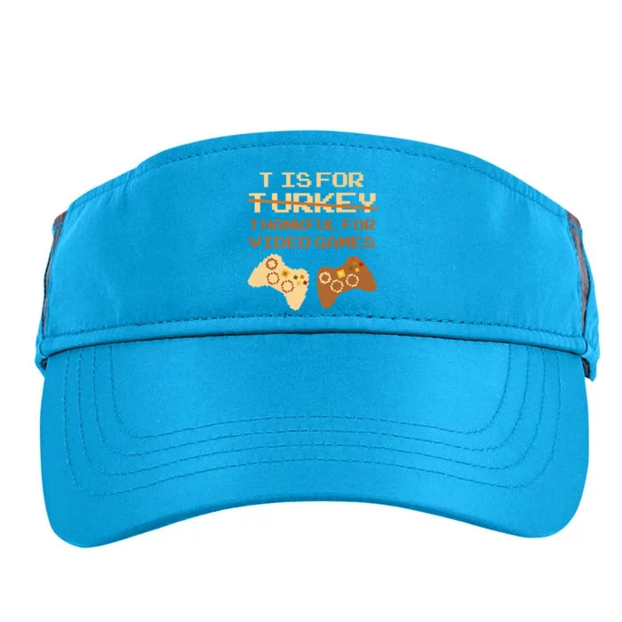 T Is For Thankful For Video Games Thanksgiving Turkey Funny Cute Gift Adult Drive Performance Visor