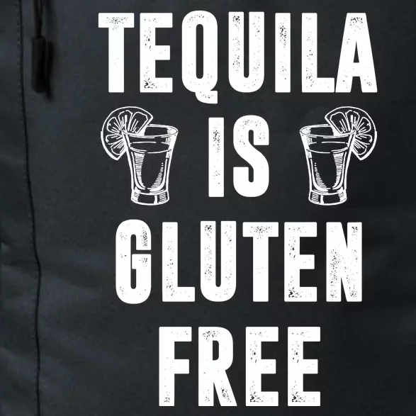 Tequila Is Gluten Free Funny Daily Commute Backpack