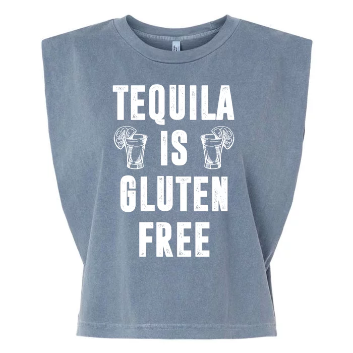 Tequila Is Gluten Free Funny Garment-Dyed Women's Muscle Tee