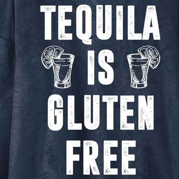 Tequila Is Gluten Free Funny Hooded Wearable Blanket