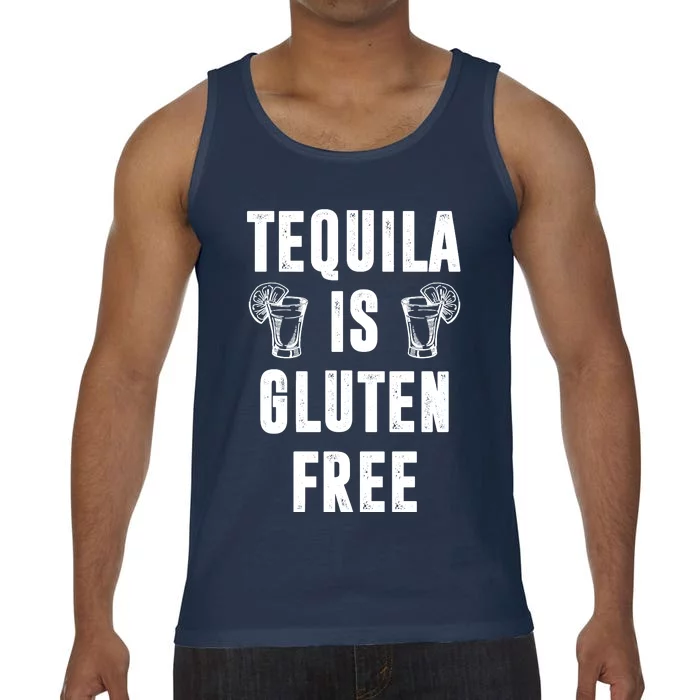 Tequila Is Gluten Free Funny Comfort Colors® Tank Top