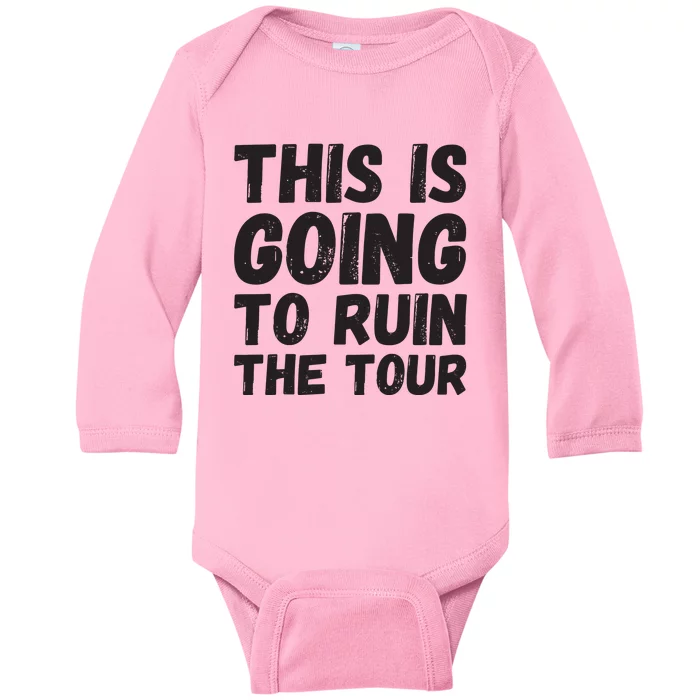 This Is Going To Run Baby Long Sleeve Bodysuit