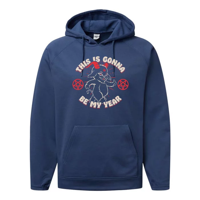 This Is Gonna Be My Year Gift Performance Fleece Hoodie