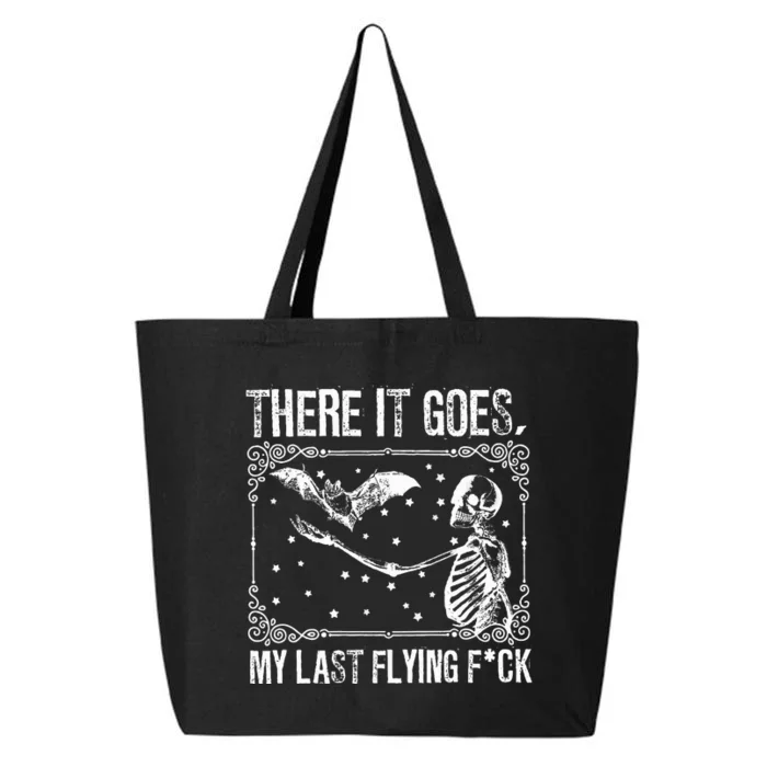 There It Goes My Last Flying Funny Halloween Skeleton Bat 25L Jumbo Tote