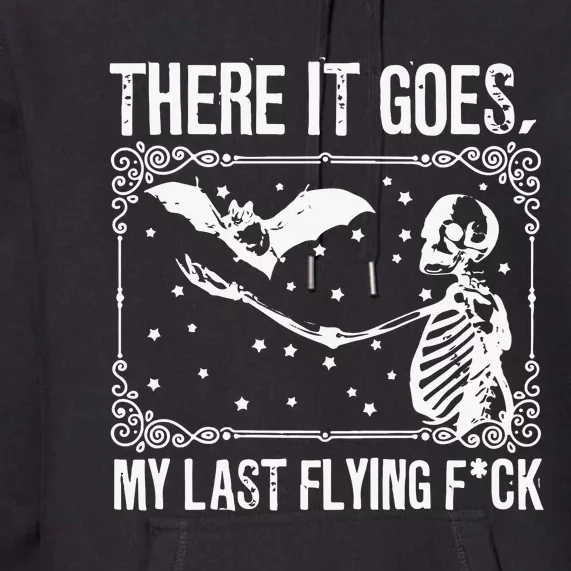 There It Goes My Last Funny Halloween Premium Hoodie