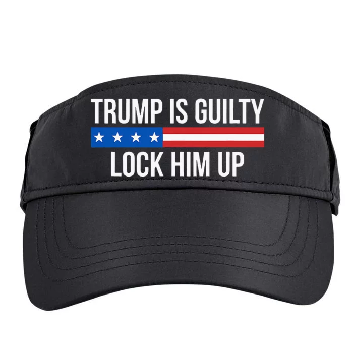 Trump Is Guilty Lock Him Up Adult Drive Performance Visor