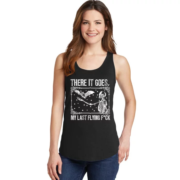 There It Goes My Last Flying Fuck Skeleton Funny Halloween Ladies Essential Tank