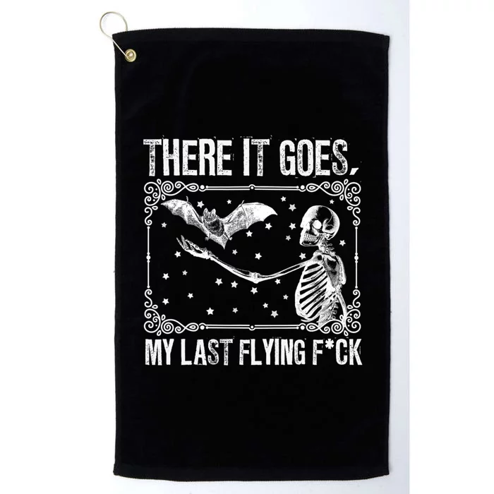 There It Goes My Last Flying Fuck Skeleton Funny Halloween Platinum Collection Golf Towel