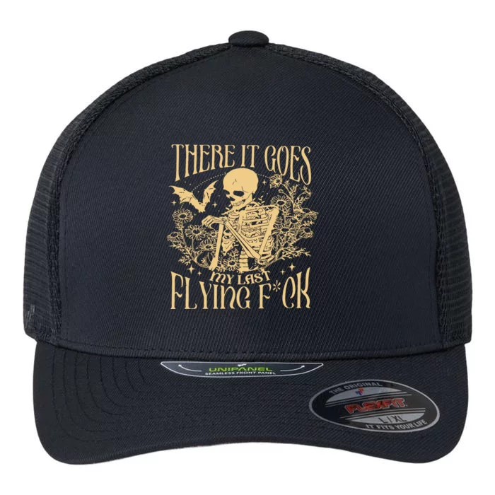 There It Goes My Last Flying Fuck Sarcastic Skeleton Flexfit Unipanel Trucker Cap