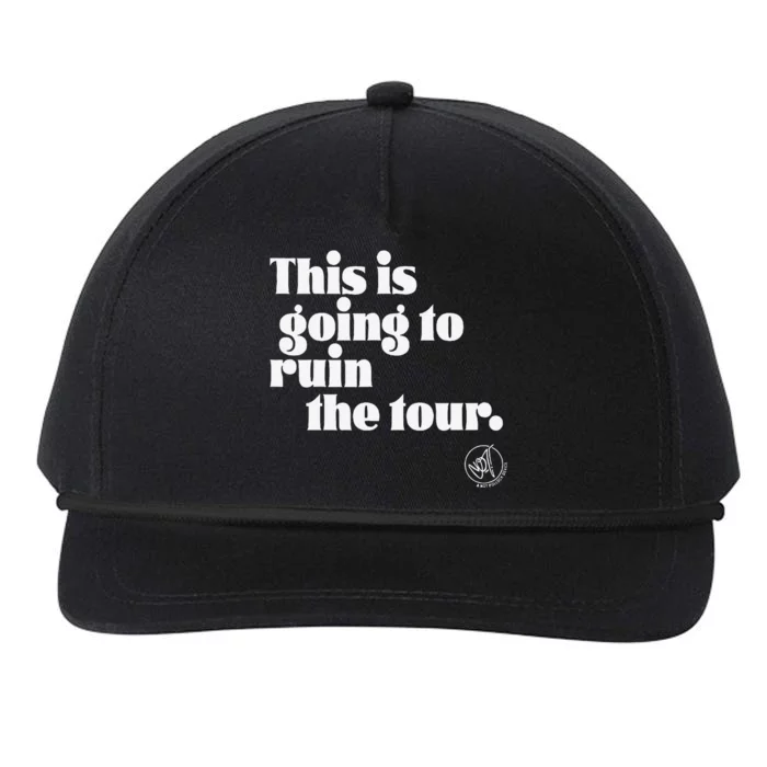 This Is Going To Ruin The Tou.R Snapback Five-Panel Rope Hat