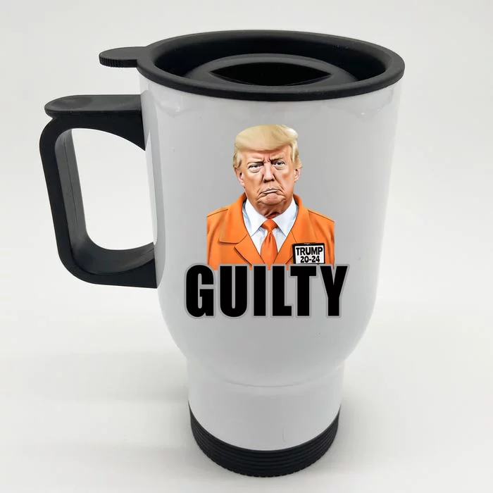 Trump Is Guilty Front & Back Stainless Steel Travel Mug