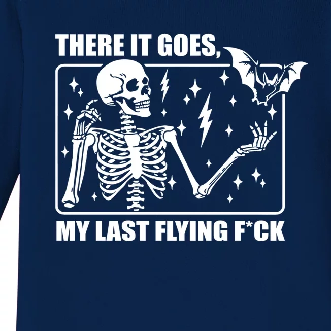 There It Goes My Last Flying F Halloween Skeleton Gift Baby Long Sleeve Bodysuit