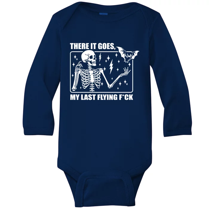 There It Goes My Last Flying F Halloween Skeleton Gift Baby Long Sleeve Bodysuit