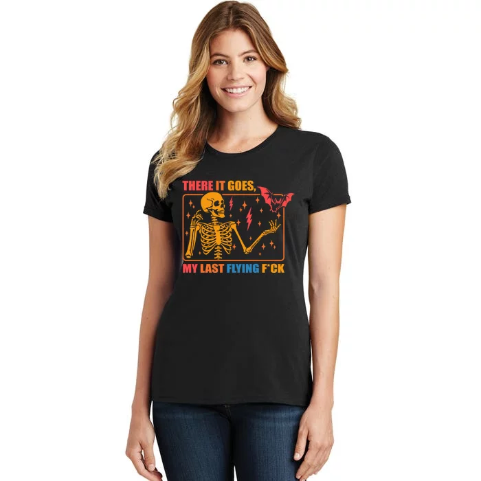 There It Goes My Last Flying F Halloween Mom Skeleton Bat Women's T-Shirt