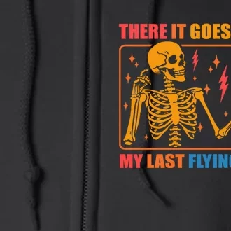 There It Goes My Last Flying F Halloween Mom Skeleton Bat Full Zip Hoodie