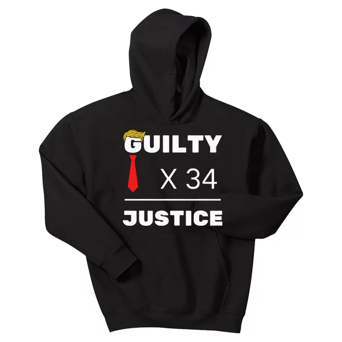 Trump Is Guilty Trump Is Guilty On 34 Counts Kids Hoodie