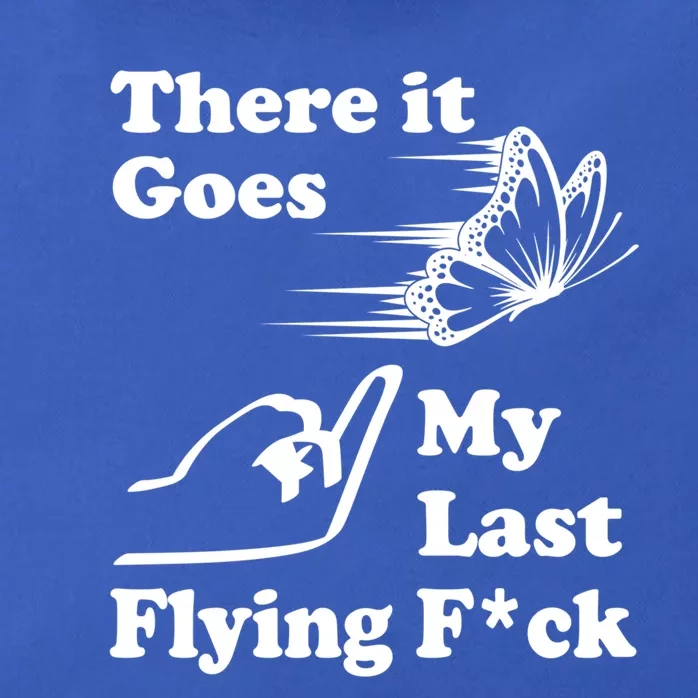 There It Goes My Last Flying Fuck Gift That Says The F Word Gift Zip Tote Bag