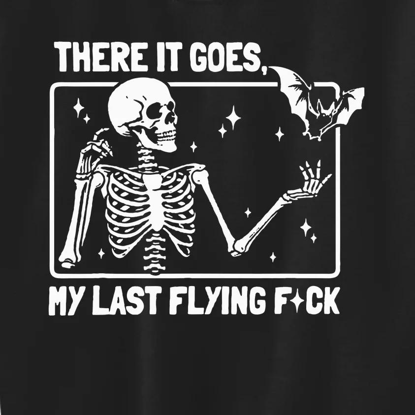 There It Goes My Last Flying F Skeletons Funny Halloween Kids Sweatshirt