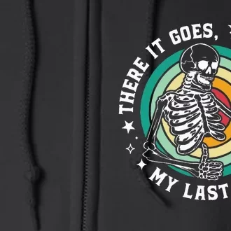 There It Goes My Last Flying F Halloween Mom Retro Skeleton Full Zip Hoodie