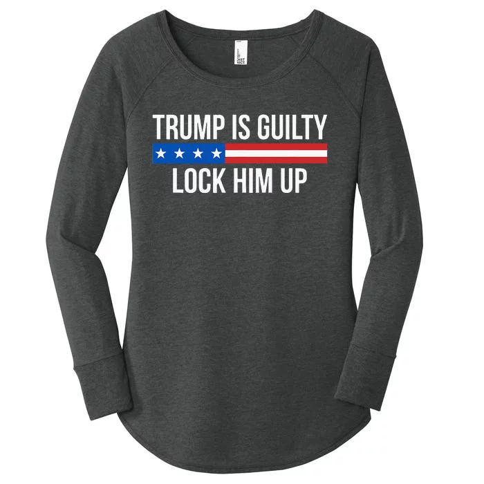 Trump Is Guilty Lock Him Up Women's Perfect Tri Tunic Long Sleeve Shirt