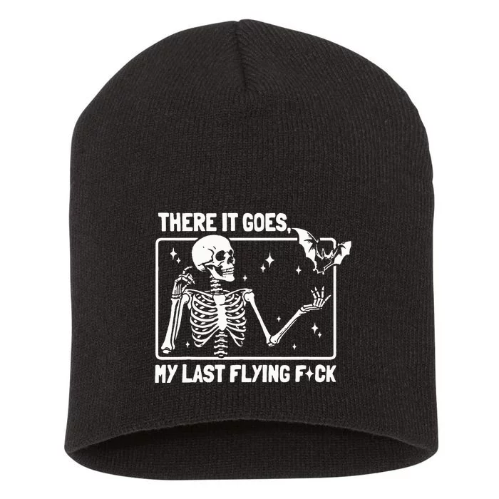 There It Goes My Last Flying F Skeletons Funny Halloween Short Acrylic Beanie